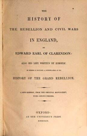 The history of the rebellion and civil wars in England