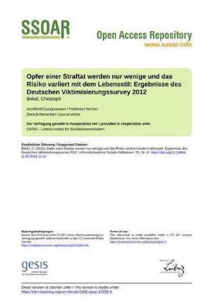Opfer einer Straftat werden nur wenige und das Risiko variiert mit dem Lebensstil: Ergebnisse des Deutschen Viktimisierungssurvey 2012