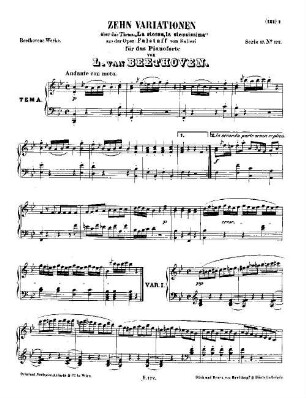 Beethoven's Werke. 172 = Serie 17: Variationen für das Pianoforte, 10 Variationen über das Thema "La stessa, la stessissima" von Salieri : [WoO 73]