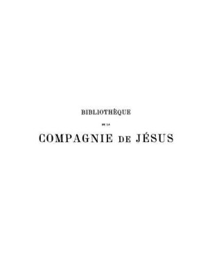 T. 10: Bibliothèque de la Compagnie de Jésus. T. 10