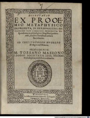 Disputatio ex prooemio Metaphysicorum deprompta
