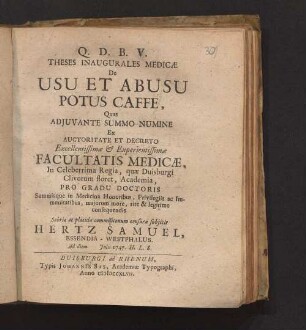 Theses Inaugurales Medicæ De Usu Et Abusu Potus Caffé