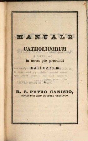 Manuale catholicorum : in usum pie precandi collectum
