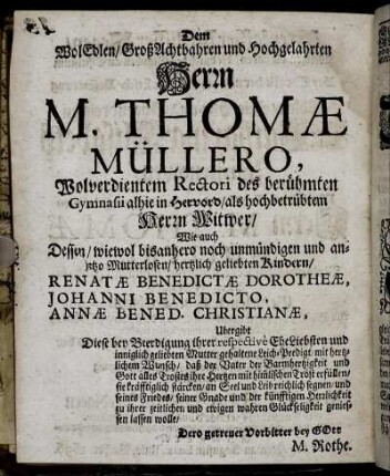 Dem Wol Edlen, Groß Achtbahren und Hochgelahrten Herrn M. Thomæ Müllero [...]
