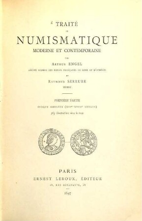 Traité de numismatique moderne et contemporaine par Arthur Engel et Raymond Serrure, 1