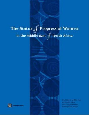 The status and progress of women in the Middle East and North Africa