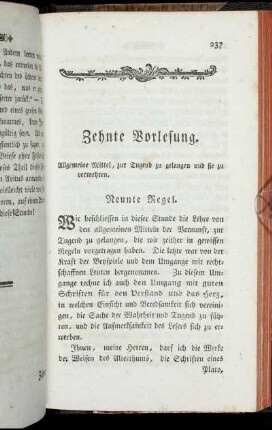 Zehnte Vorlesung. Allgemeine Mittel, zur Tugend zu gelangen und sie zu vermehren.