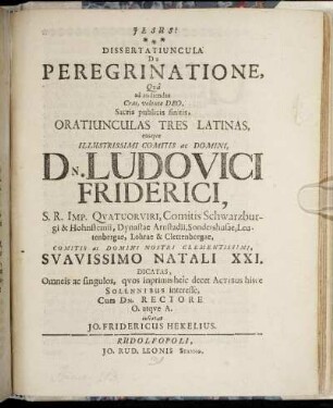 Dissertatiuncula De Peregrinatione : [Public. Rudolfopoli ... d. XVI. Octobr. A. Chr. M.DC.LXXXVII.]