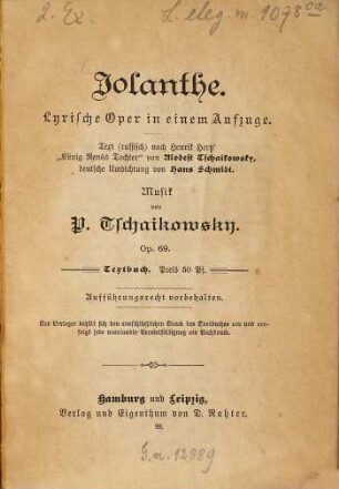Jolanthe : lyrische Oper in einem Aufzuge ; op. 69 ; [Historisches Aufführungsmaterial der Bayerischen Staatsoper]