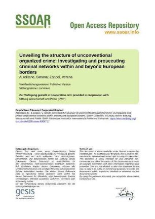 Unveiling the structure of unconventional organized crime: investigating and prosecuting criminal networks within and beyond European borders