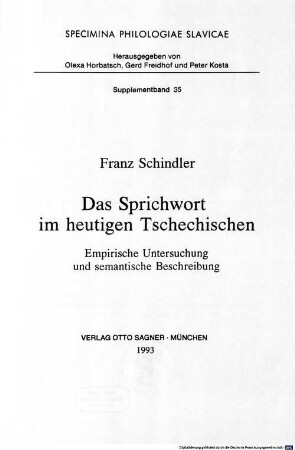 Das Sprichwort im heutigen Tschechischen : empirische Untersuchung und semantische Beschreibung