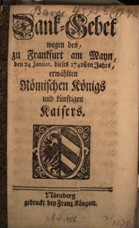 [Sammlung verschiedener Kirchengebete im Gebiet der Stadt Nürnberg aus verschiedenen Anlässen]. 1742
