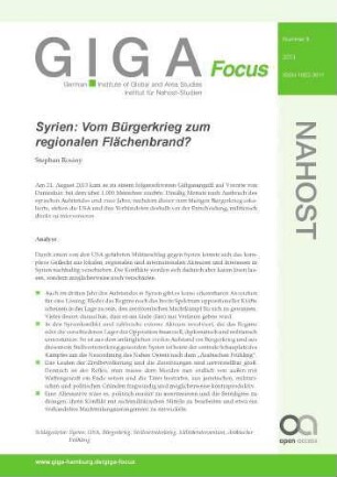 Syrien : vom Bürgerkrieg zum regionalen Flächenbrand?