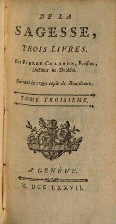 De La Sagesse : Trois Livres, 3