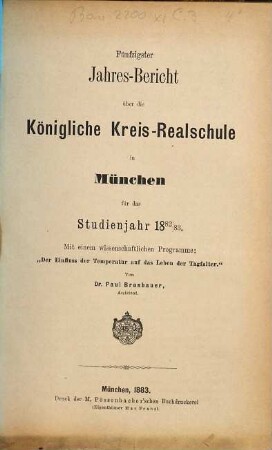 Jahresbericht über die Königliche Kreis-Realschule in München. 1882/83
