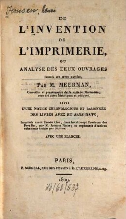 De l'Invention de l'Imprimerie : ou analyse des 2 ouvrages publiés sur cette matière, p. M. Meerman, ...