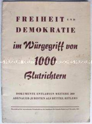 Propagandistische Dokumentation über die NS-Vergangenheit von Richtern aus der Bundesrepublik