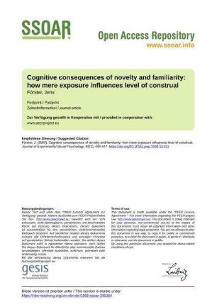 Cognitive consequences of novelty and familiarity: how mere exposure influences level of construal