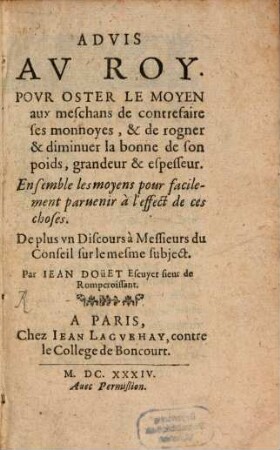 Advis au Roy pour oster le moyen aux meschans de contrefaire ses monnoyes
