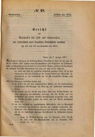 Protokolle über die Verhandlungen des Bundesrats des Deutschen Reichs. Drucksachen zu den Verhandlungen des Bundesrats des Deutschen Reichs. 1874