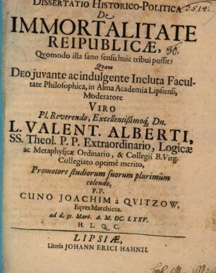 Dissertatio historico-politica de immortalitate reipublicae, quomodo illa sano sensu huic tribui possit?