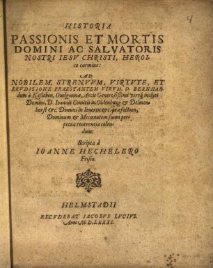 Historia passionis et mortis domini ac salvatoris nostri Jesu Christi heroico carmine