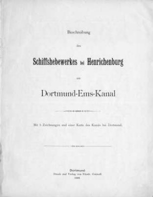 Beschreibung des alten Schiffshebewerks bei Henrichenburg/Dortmund-Ems-Kanal