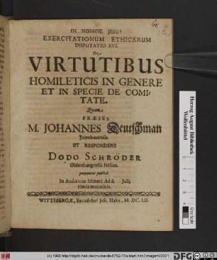 Exercitationum Ethicarum Disputatio XVI. De Virtutibus Homileticis In Genere Et In Specie De Comitate