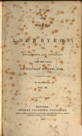 The works of Lord Byron : with his letters and journals, and his life ; in six volumes, 3. [The poetical works of Lord Byron]