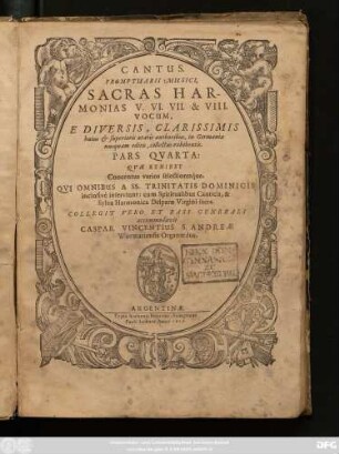 4: Quae Exhibet Concentus varios selectioresque. Qui Omnibus A SS. Trinitatis Dominicis inclusive inserviunt : cum Spiritualibus Canticis & Sylva Harmonica Deioarae Virgini sacra