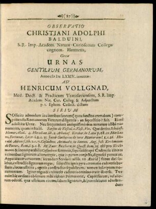 Observatio Christiani Adolphi Balduini, ... Circa Urnas Gentilium Germanorum, Anno MDCLXXIV. inventas: Ad Henricum Vollgnad, ...