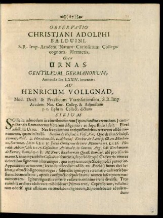 Observatio Christiani Adolphi Balduini, ... Circa Urnas Gentilium Germanorum, Anno MDCLXXIV. inventas: Ad Henricum Vollgnad, ...