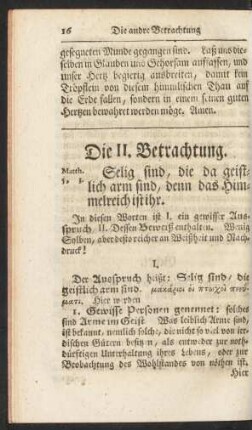 Die II. Betrachtung. Selig sind, die da geistlich arm sind, denn das Himmelreich ist ihr