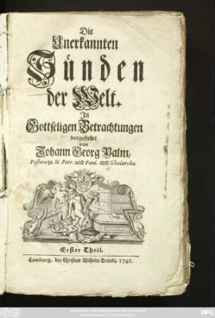 Theil 1: Die Unerkannten Sünden der Welt