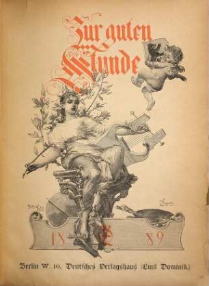 Zur guten Stunde. Heft-Ausgabe : illustr. dt. Zeitschrift. 2. 1889, H. 1 - 7