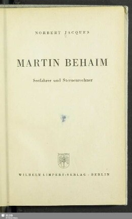 Martin Behaim : Seefahrer und Sternenrechner