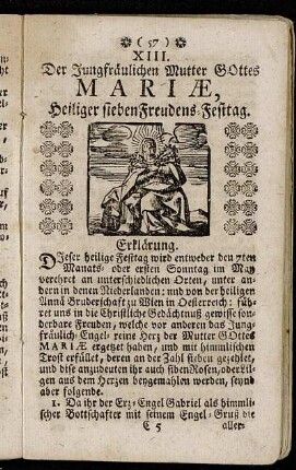 XIII. Der Jungfräulichen Mutter Gottes Mariæ, Heiliger sieben Freudens-Festtag. - XIV. Der Jungfräulichen Mutter Gottes Mariæ, Sieben Schmerzen Fest-Tag.