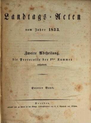Landtags-Acten. 2. Abtheilung, Die Protocolle der 1. Kammer. 1833/34, Bd. 3