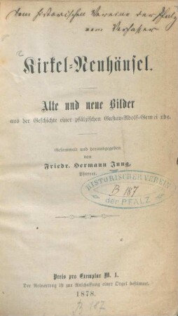 Kirkel-Neuhäusel : alte u. neue Bilder aus der Geschichte einer pfälzischen Gustav-Adolf-Gemeinde