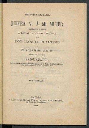 Quiera v. á mi mujer : zarzuela cómica en dos actos