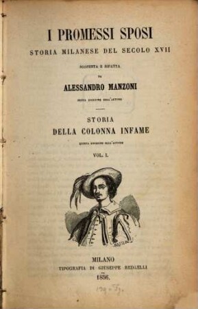 I promessi sposi : storia milanese del secolo XVII, 1