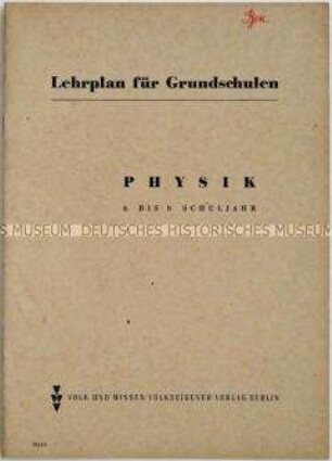Lehrplan für Grundschulen der DDR für das Fach Physik