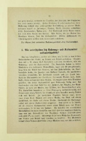 5. Wie unterscheiden sich Nahrungs- und Kulturmittel volkswirtschaftlich?