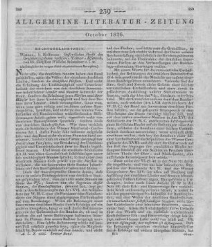 Schweitzer, C. W.: Öffentliches Recht des Großherzogsthums Sachsen- Weimar- Eisenach. T. 1. Weimar: Hoffmann 1826 (Beschluss der im vorigen Stück abgebrochenen Recension)