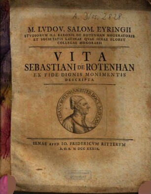 M. Lvdov. Salom. Eyringii ... Vita Sebastiani De Rotenhan : ex fide dignis monimentis descripta