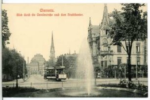Chemnitz. Carolastraße, Blick nach dem Stadttheater