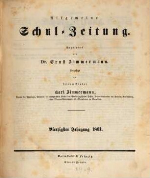 Allgemeine Schulzeitung. 40. 1863