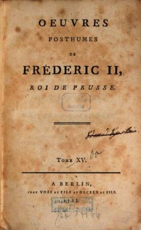 Oeuvres Posthumes De Fréderic II., Roi De Prusse, 15. Correspondance : Suite Des Lettres De Monsieur D'Alembert Au Roi