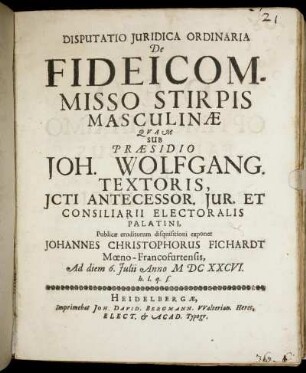 Disputatio Iuridica Ordinaria De Fideicommisso Stirpis Masculinae