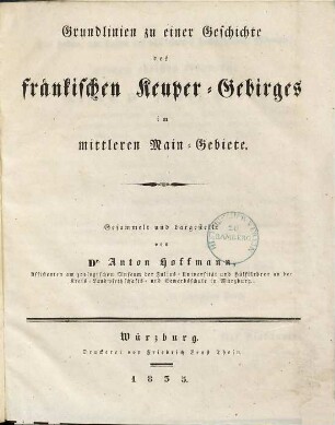 Grundlinien zu einer Geschichte des fränkischen Keuper-Gebirges im mittleren Main-Gebiete
